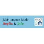 Maintenance Mode - Bugfix & Info